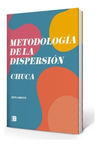 Metodologia De La Dispersion - Alejandro Chuca