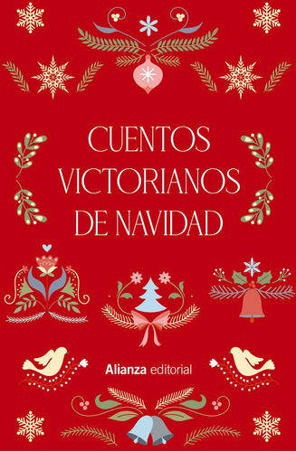 Cuentos victorianos de Navidad, de Varios autores. Editorial Alianza, tapa dura en español, 2021