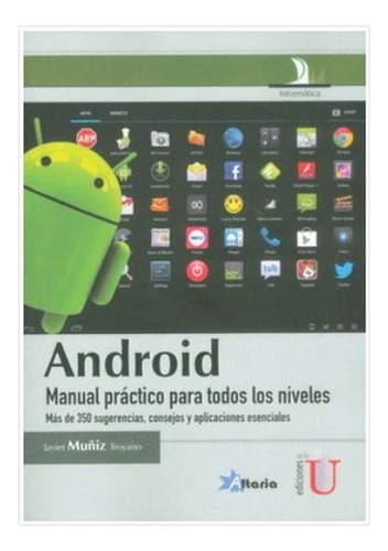 Libro Android Manual Practico Para Todos Los Niveles - Andr