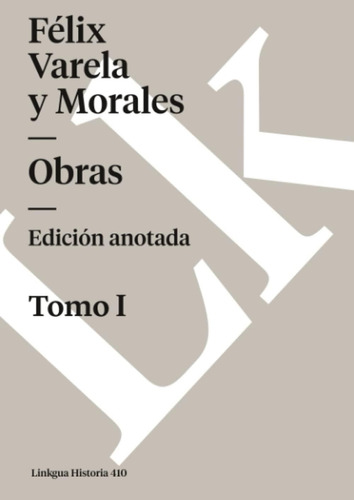 Libro: Obras: Tomo I (historia) (spanish Edition)