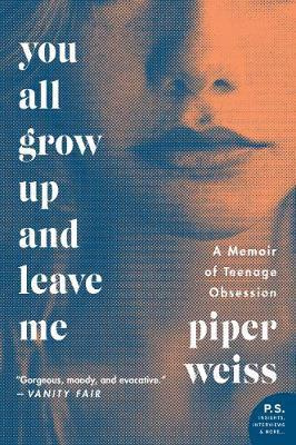 Libro You All Grow Up And Leave Me : A Memoir Of Teenage ...