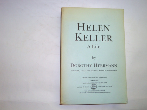 Helen Keller  -  A  Life  -  Dorothy  Herrmann   (arc Copy)