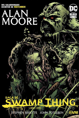 Cómic, Dc, Saga De Swamp Thing Libro Dos Ovni Press