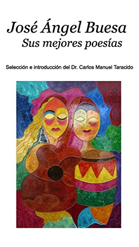 Libro : Jose Angel Buesa Sus Mejores Poesias - Taracido,..