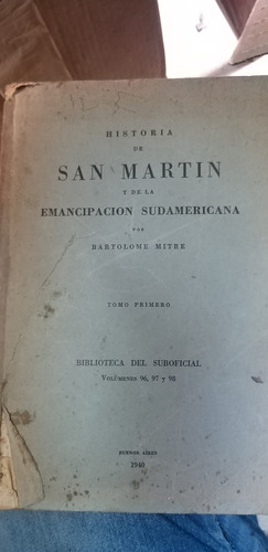 San Martín Y De La Emancipación Sudamericana (b. Mitre) M-69