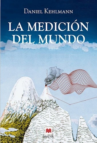 Libro La Medicion Del Mundo De Daniel Kehlman