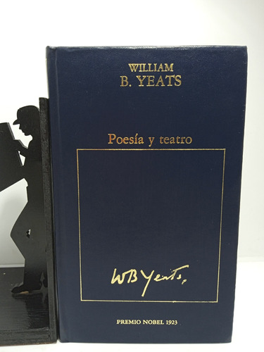 Poesía Y Teatro - William B Yeats - Premio Nobel - Orbis