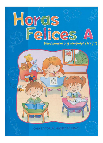 Libro Horas Felices A. Pensamiento Y Lenguaje Script