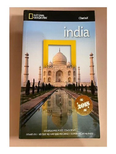 India, Guía National Geographic 2018, Editorial Clarín.