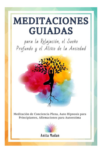 Libro: Meditaciones Guiadas Para La Relajación, El Sueño Pro