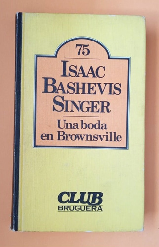 Una Boda En Brownsville - Isaac Bashevis Singer