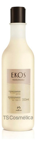 Acondicionador Murumuru Ekos Natura Reconstruccion 300ml