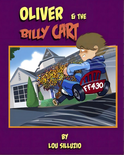 Oliver And The Billy Cart, De Vattiata, Salvatore La. Editorial Lightning Source Inc, Tapa Blanda En Inglés