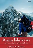 Libro Alaska Memories : Adventure In The Wilds Of Alaska ...