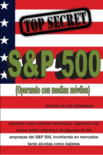 Libro: Top Secret: S&p 500 (operando Con Medias Móviles)