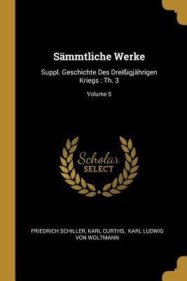 Libro Sã¤mmtliche Werke: Suppl. Geschichte Des Dreiã¿igjã...