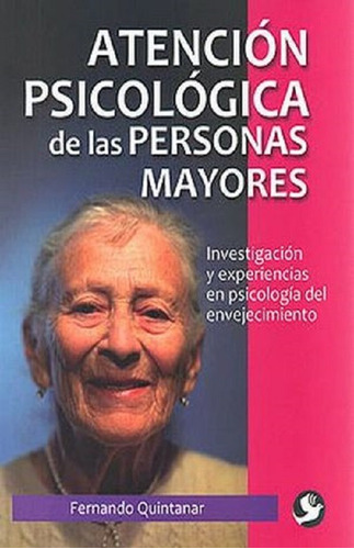 Atencion Psicologica De Las Personas Mayores