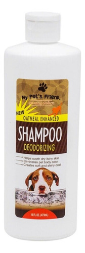My Pet's Friend Shampoo Para Perro De Avena Mejorada  473ml