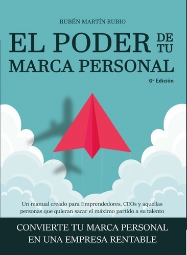 Poder De Tu Marca Personal, De Ruben Martin Rubio. Editorial Bubok Publishing En Español