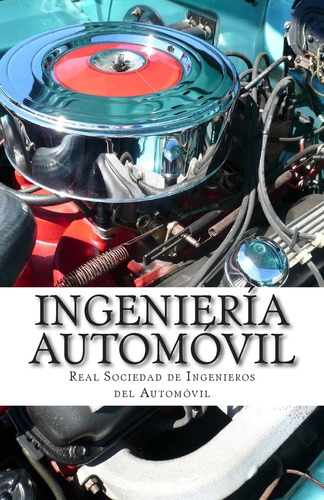 Libro: Ingeniería Automóvil: Una Guía Para La Preparación (s