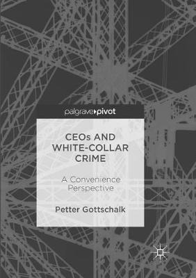 Libro Ceos And White-collar Crime - Petter Gottschalk