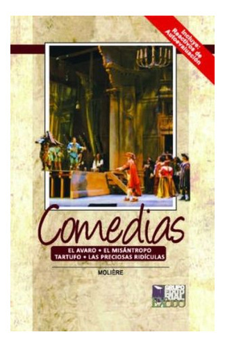 Comedias (el Avaro / El Misantropo / Tartufo / Las Preciosas Ridiculas), De Moliere (jean Baptiste Poquelin). Editorial Exodo, Tapa Blanda En Español