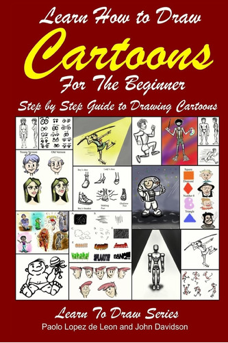 Libro: Learn How To Draw Cartoons For The Beginner: Step By 