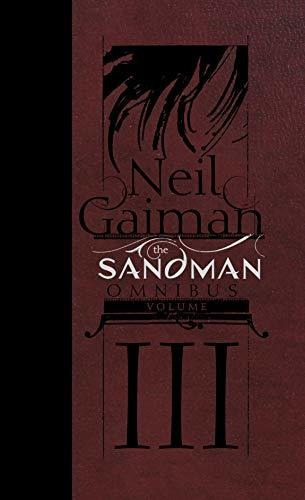 The Sandman Omnibus Volume 3 : Neil Gaiman 