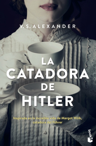 La Catadora De Hitler - Alexander, V.s.  - *