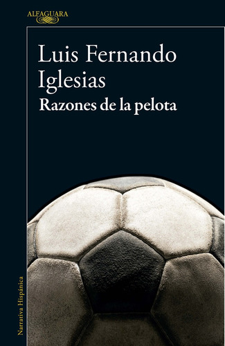 Razones De La Pelota - Luis Fernando Iglesias