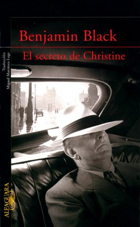 El Secreto De Christine * Benjamin Black