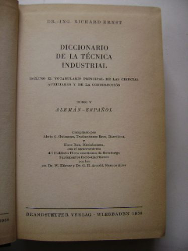 Diccionario De La Técnica Industrial / Ing. Richard Ernst