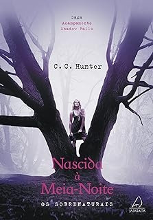 Livro Nascida À Meia-noite - C. C. Hunter [2013]