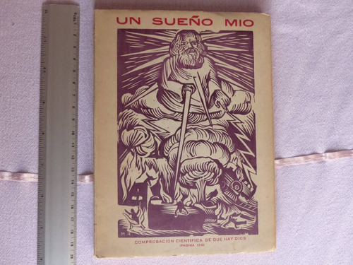 A. Ortiz, Un Sueño Mio, 200 Págs. Precio: $799 (Usado)