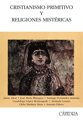 Libro Cristianismo Primitivo Y Religiones Mistéricas De  Alv