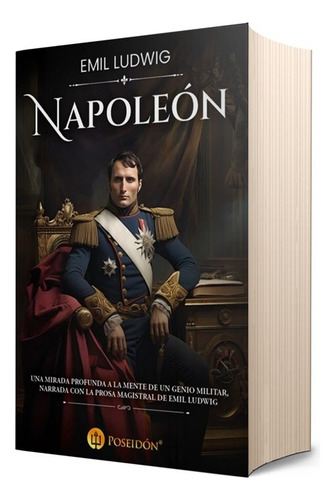 Napoleón - Emil Ludwig - Poseidón Del Fondo