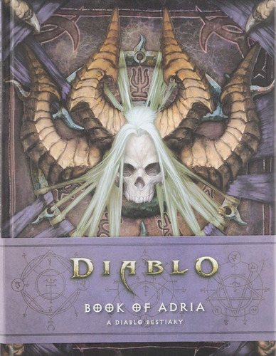 Book : Book Of Adria A Diablo Bestiary - Brooks, Robert -...