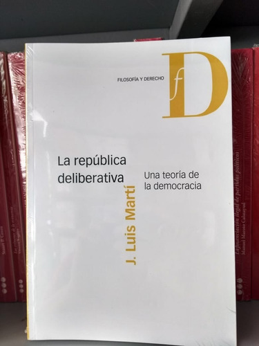 José Luis Martí / La República Deliberativa 