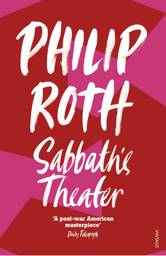 Sabbath's Theater. Philip Roth. Vintage