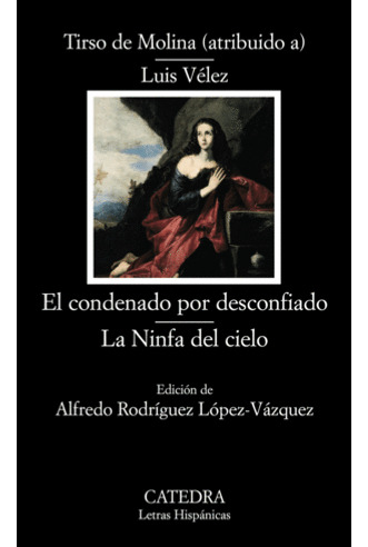 Libro El Condenado Por Desconfiado La Ninfa Del Cielo