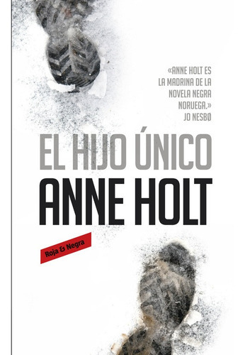 El Hijo Ãâºnico (hanne Wilhelmsen 3), De Holt, Anne. Editorial Reservoir Books, Tapa Blanda En Español