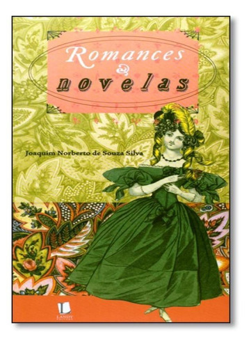 Romances E Novelas, De Joaquim Noberto De Souza Silva. Editora Landy - Escrituras, Capa Mole Em Português