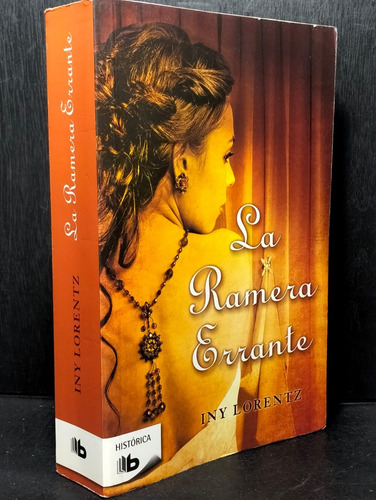 La Ramera Errante Iny Lorentz Ediciones B