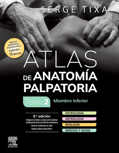 Atlas De Anatomía Palpatoria. Tomo 2. Miembro Inferior -