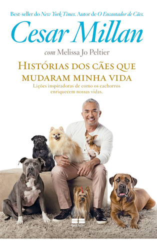 Livro Histórias Dos Cães Que Mudaram Minha Vida