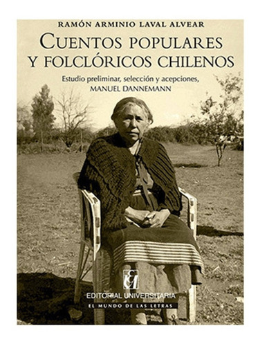 Cuentos Populares Y Folclóricos Chilenos Manuel Dannemann