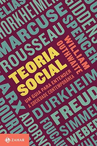 Libro Teoria Social - Um Guia Para Entender A Sociedade Cont