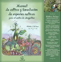 Comprar Manual Cultivo Y Forestación Especies Nativas \u002F Ecoval