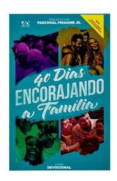 40 Dias Encorajando A Família