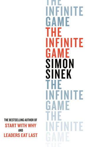 The Infinite Game - Simon Sinek, de Sinek, Simon. Editorial PENGUIN, tapa blanda en inglés internacional, 2020